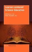 Learner-Centered Science Education