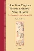 How Three Kingdoms Became a National Novel of Korea: From Sanguozhi Yanyi to Samgukchi