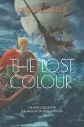 The Lost Colour: The First Colour in The Saga of the World Within