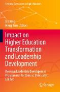 Impact on Higher Education Transformation and Leadership Development