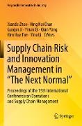 Supply Chain Risk and Innovation Management in ¿The Next Normal¿