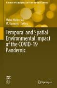 Temporal and Spatial Environmental Impact of the Covid-19 Pandemic