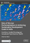 Role of Women Parliamentarians in Achieving Sustainable Development Goals in India