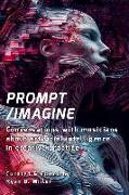 Prompt/Imagine: Conversations with musicians about artificial intelligence in creative practice