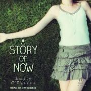 A Story of Now