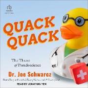 Quack Quack: The Threat of Pseudoscience