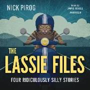 The Lassie Files: Four Ridiculously Silly Stories