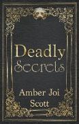 Deadly Secrets