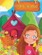 Club Happiness: Club Felicidad (English and Spanish Editions)