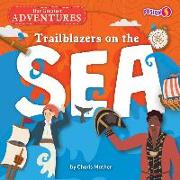 Trailblazers on the Sea