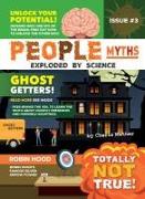 People Myths:: Exploded by Science