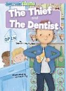 The Thief & the Dentist