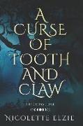 A Curse of Tooth and Claw