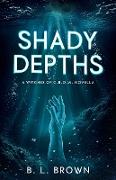 Shady Depths