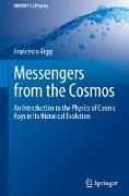 Messengers from the Cosmos