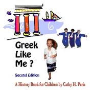 Greek Like Me