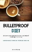 Bulletproof Diet