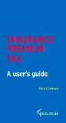 Insurance Premium Tax: A User's Guide