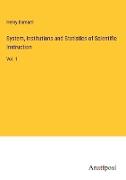 System, Institutions and Statistics of Scientific Instruction