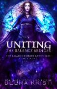 Uniting: The Balance Bringer
