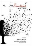 One Blackbird at a Time: Poems