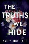 The Truths We Hide