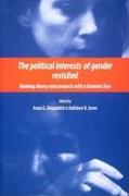 The Political Interests of Gender Revisited: Redoing Theory and Research with a Feminist Face