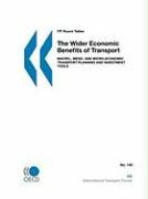 ITF Round Tables The Wider Economic Benefits of Transport