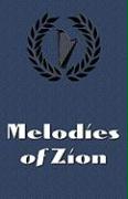 Melodies of Zion