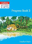 International Primary English Progress Book Teacher Pack: Stage 3