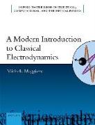 A Modern Introduction to Classical Electrodynamics