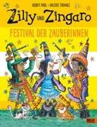 Zilly und Zingaro. Festival der Zauberinnen