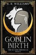 Goblin Birth