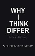 WHY I THINK DIFFER
