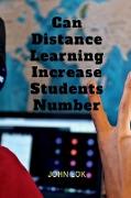 Can Distance Learning Increase Students Number
