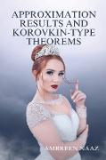 Approximation Results and Korovkin-Type Theorems