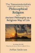 The Transcendentalists and the Death and Rebirth of Western Philosophical Religion, Part 1 Ancient Philosophy as Religious Way of Life