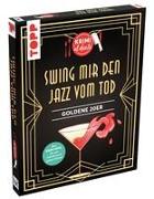 Krimi al dente – Goldene 20er: Swing mir den Jazz vom Tod