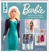 Barbie™ – Kleidung für Barbie und Ken selbst nähen
