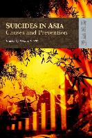 Suicide in Asia: Causes and Prevention