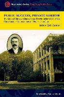 Public Success, Private Sorrow: The Life and Times of Charles Henry Brewitt-Taylor (1857-1938), China Customs Commissioner and Pioneer Translator