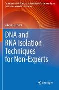 DNA and RNA Isolation Techniques for Non-Experts