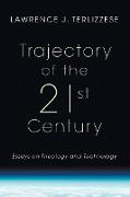 Trajectory of the 21st Century