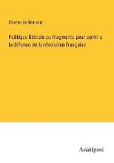 Politique libérale ou fragments pour servir a la défense de la révolution française
