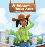 A Reluctant Rodeo Queen
