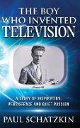 The Boy Who Invented Television