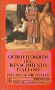 Ocho Filosofos del Renacimiento Italiano