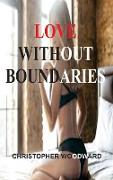 LOVE WITHOUT BOUNDARIES