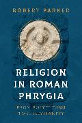 Religion in Roman Phrygia
