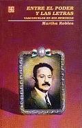 Entre el Poder y las Letras: Vasconcelos en Sus Memorias